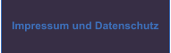 Impressum und Datenschutz